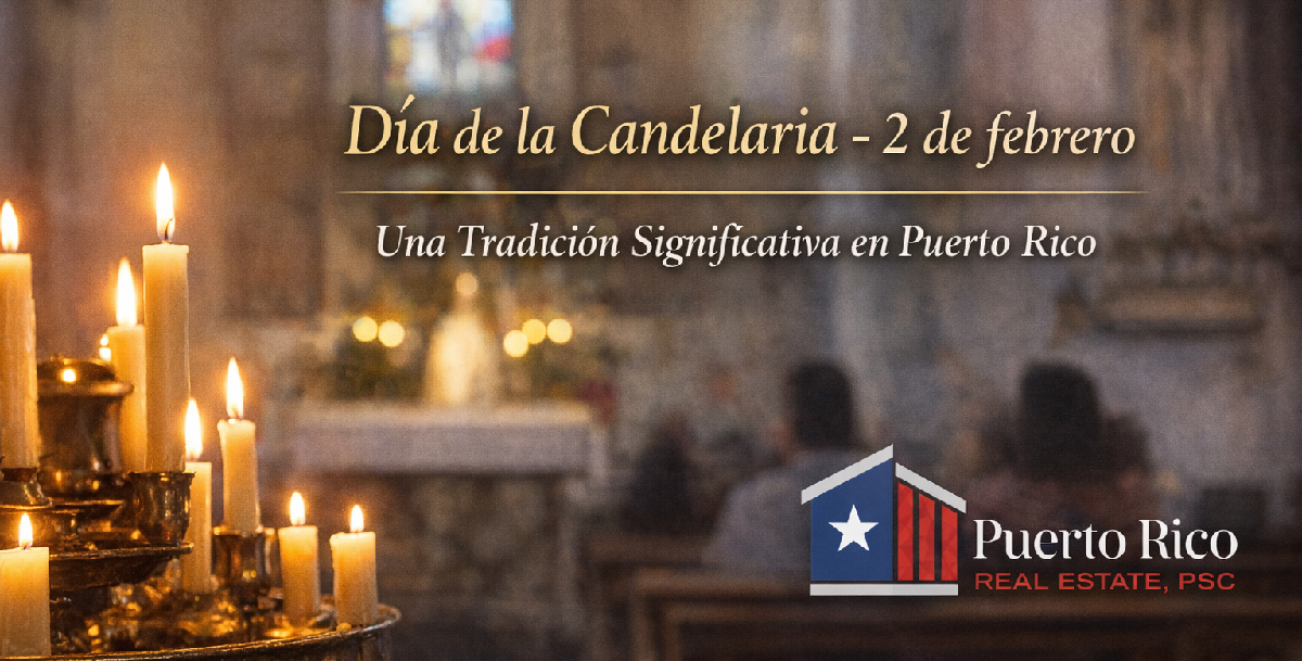 Fiestas en Puerto Rico: Día de la Candelaria y su Significado para los Propietarios
